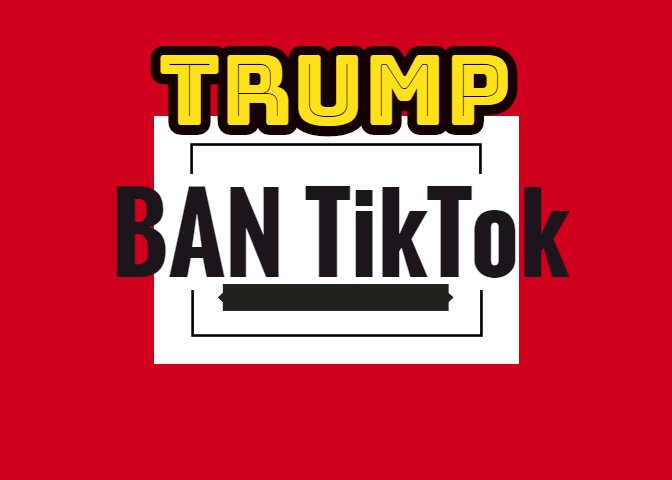 Donald Trump says he will ban Tik Tok in America